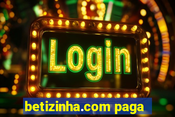 betizinha.com paga